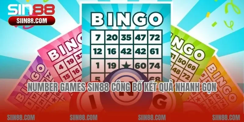 Number Games Sin88 công bố kết quả nhanh gọn