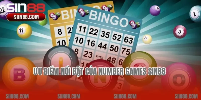 Ưu điểm nổi bật của Number Games Sin88